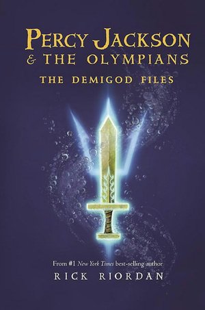 The Demigod Files (Percy Jackson and the Olympians Series)