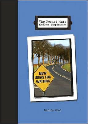 The Pocket Muse Endless Inspiration: New Ideas for Writing