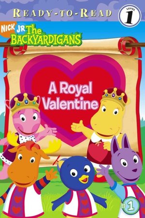 A Royal Valentine (Backyardigans Ready-to-Read Series #1)