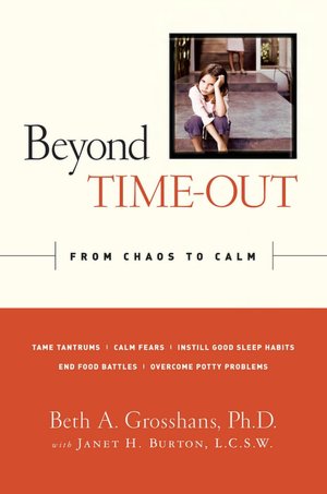 Beyond Time Out: From Chaos to Calm