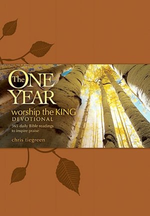 One Year Worship the King Devotional