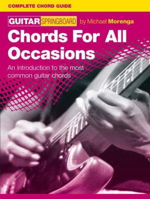 Guitar Springboard: Chords For All Occasions