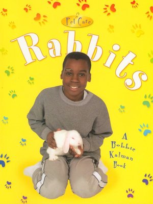 Rabbits ( Pet Care Series)