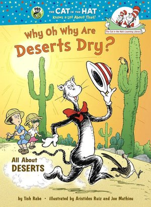 Why Oh Why Are Deserts Dry?: All About Deserts