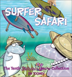 Surfer Safari: The Tenth Sherman's Lagoon Collection