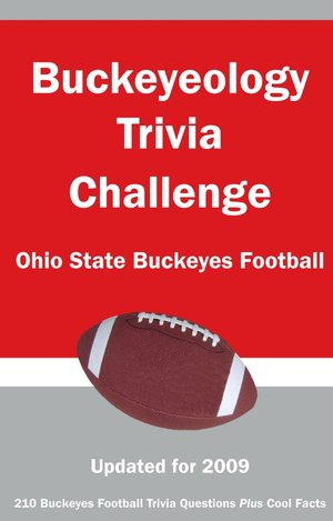 Buckeyeology Trivia Challenge: Ohio State Buckeyes Football