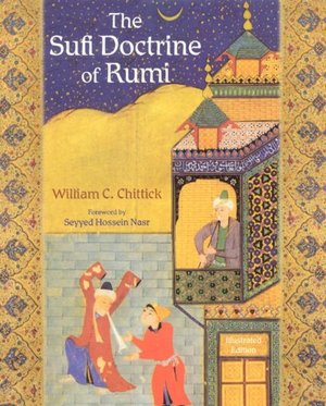 Sufi Doctrine of Rumi: Illustrated Edition