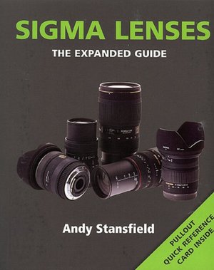 Sigma Lenses (Expanded Guide Series)