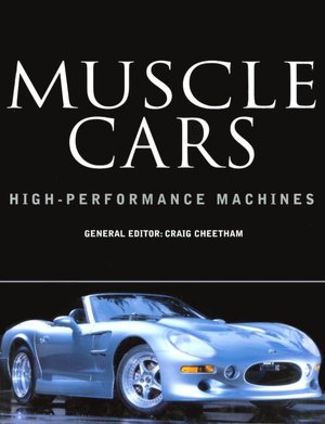 Muscle Cars: High-Performance Machines