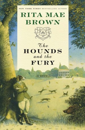 The Hounds and the Fury (Foxhunting Series #5)