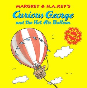 Curious George and the Hot Air Balloon (Curious George Series)