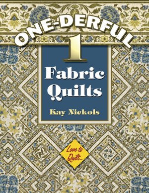 Wonderful 1 Fabric Quilts