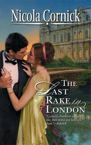 The Last Rake in London (Harlequin Historical Series #899)