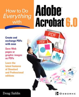 How to Do Everything Adobe Acrobat X by Doug Sahlin PDF eBook