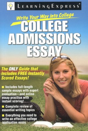 Write Your Way into College: College Admissions Essay