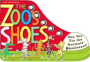 The Zoo's Shoes: Learn to Tie Your Shoelaces!