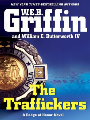 The Traffickers (Badge of Honor Series #9)
