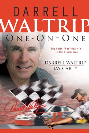 Darrell Waltrip One on One: The Faith That Took Him to the Finish Line
