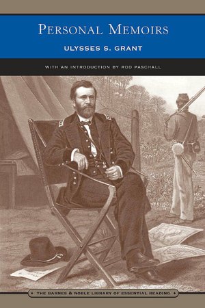 Personal Memoirs of Ulysses S. Grant (Barnes & Noble Library of Essential Reading)
