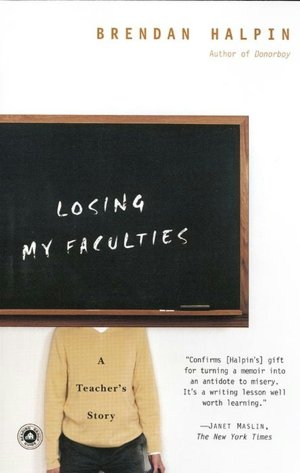 Losing My Faculties: A Teacher's Story