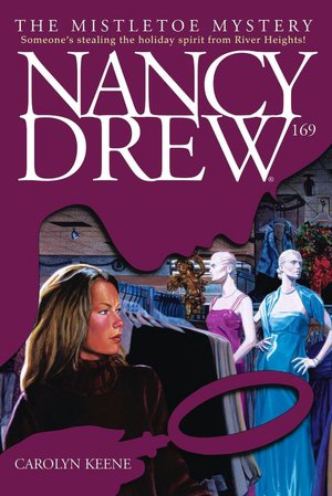 The Mistletoe Mystery (Nancy Drew Series #169)