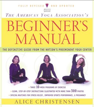 The American Yoga Association Beginner's Manual