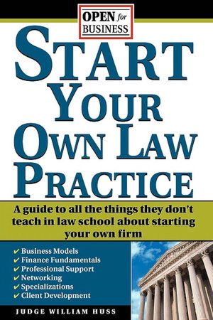 Start Your Own Law Practice