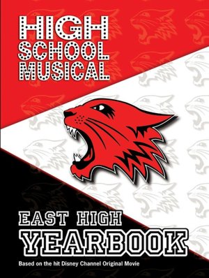 High School Musical: East High Yearbook