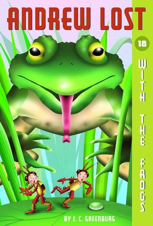 With the Frogs (Andrew Lost Series #18)