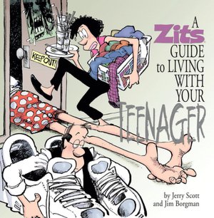 Zits Guide to Living With Your Teenager