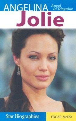 Angelina Jolie: Angel in Disguise
