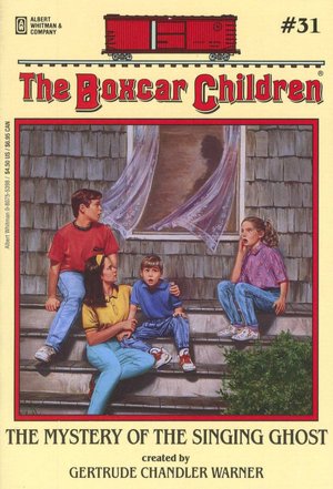 The Mystery of the Singing Ghost (The Boxcar Children Series #31)