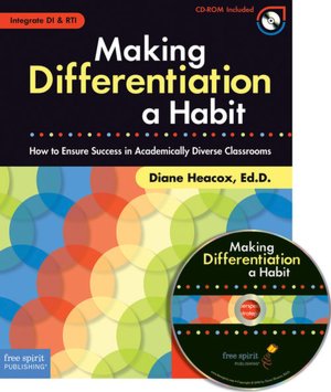 Making Differentiation Habit: How to Ensure Success in Academically Diverse