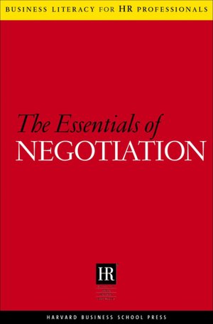 The Essentials of Negotiation: Business Literacy for HR Professionals