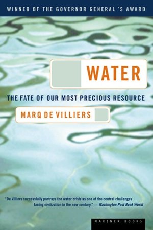 Water: The Fate of Our Most Precious Resource