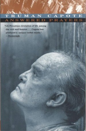 Answered Prayers: The Unfinished Novel