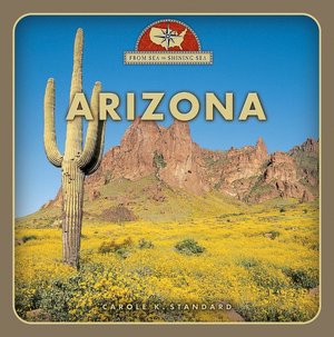 Arizona (From Sea to Shining Sea Series)