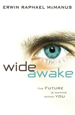 Wide Awake: The Future Is Waiting Within You