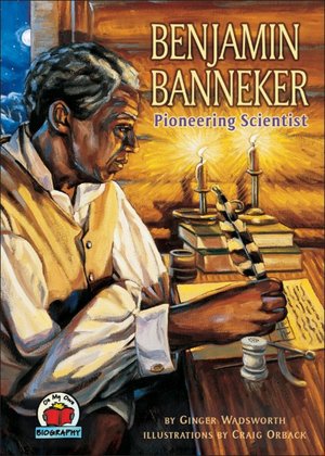Benjamin Banneker: Pioneering Scientist