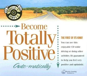 Become Totally Positive...Automatically