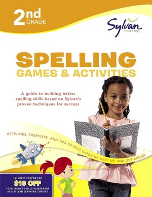Second Grade Spelling Games & Activities (Sylvan Workbooks)