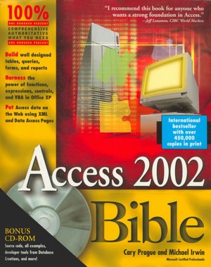 Access 2002 Bible with CD-ROM