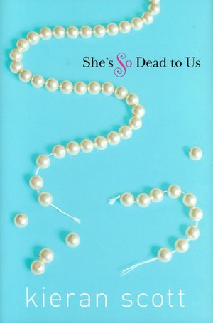 She's So Dead to Us (He's So/She's So Trilogy Series #1)