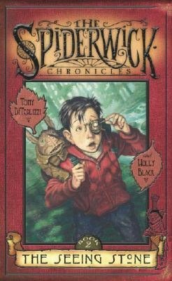 The Seeing Stone (Spiderwick Chronicles Series #2)