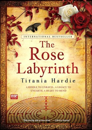 Books for accounts free download The Rose Labyrinth PDF CHM (English Edition) by Titania Hardie 9781416586005