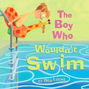 The Boy Who Wouldn't Swim
