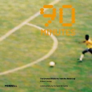 90 Minutes: The Greatest Moments from the World Cup
