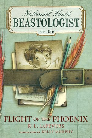 Flight of the Phoenix (Nathaniel Fludd, Beastologist, Book I)