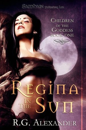 Regina in the Sun (Children of the Goddess Series #1)