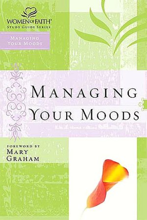 Managing Your Moods